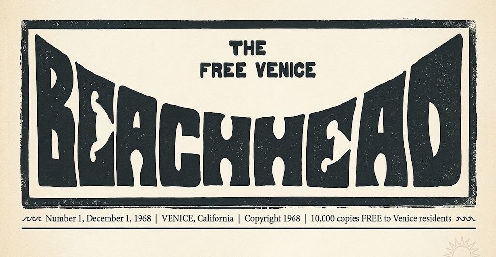 Original masthead for the Free Venice Beachhead newspaper from 1968